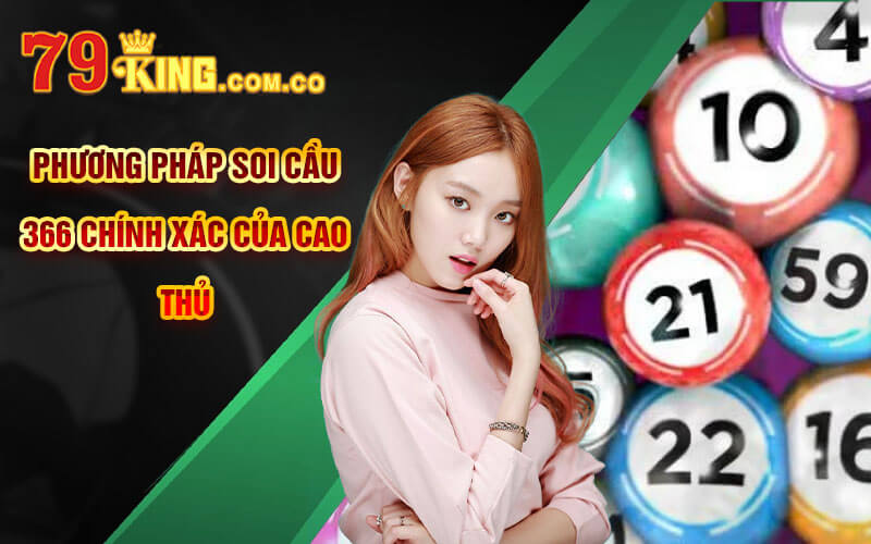 Soi Cầu 366 - Phương pháp Soi Cầu Chính Xác Của Cao Thủ 6 Phương pháp Soi Cầu 366 Chính Xác của Cao Thủ
